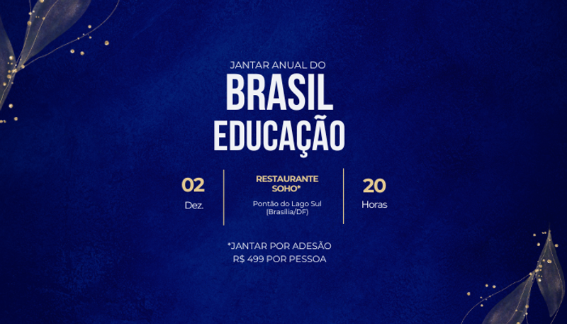 Jantar Anual do Brasil Educação 