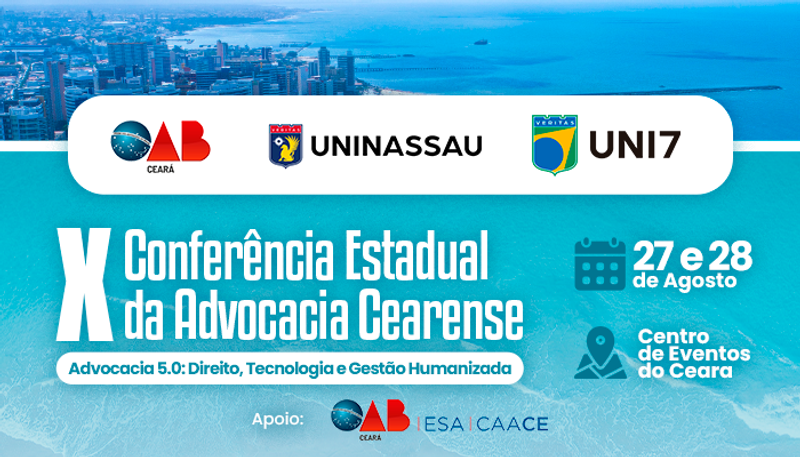 X Conferência Estadual da Advocacia Cearense - Fortaleza